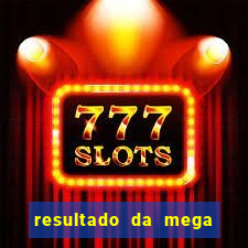 resultado da mega sena 1990 e 1991